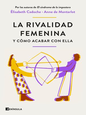 cover image of La rivalidad femenina y cómo acabar con ella